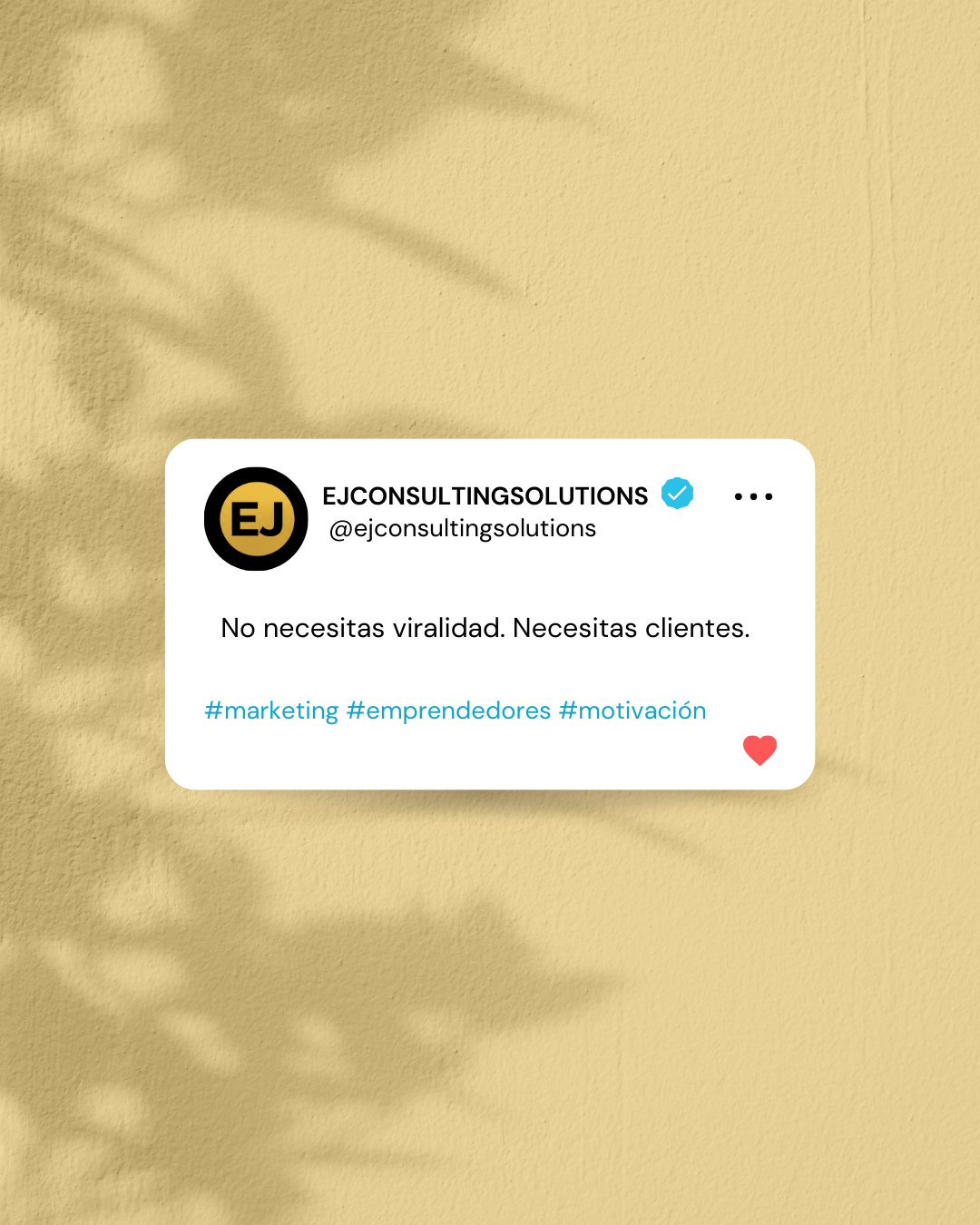 Publicación de marca sobre necesitar clientes más que viralidad