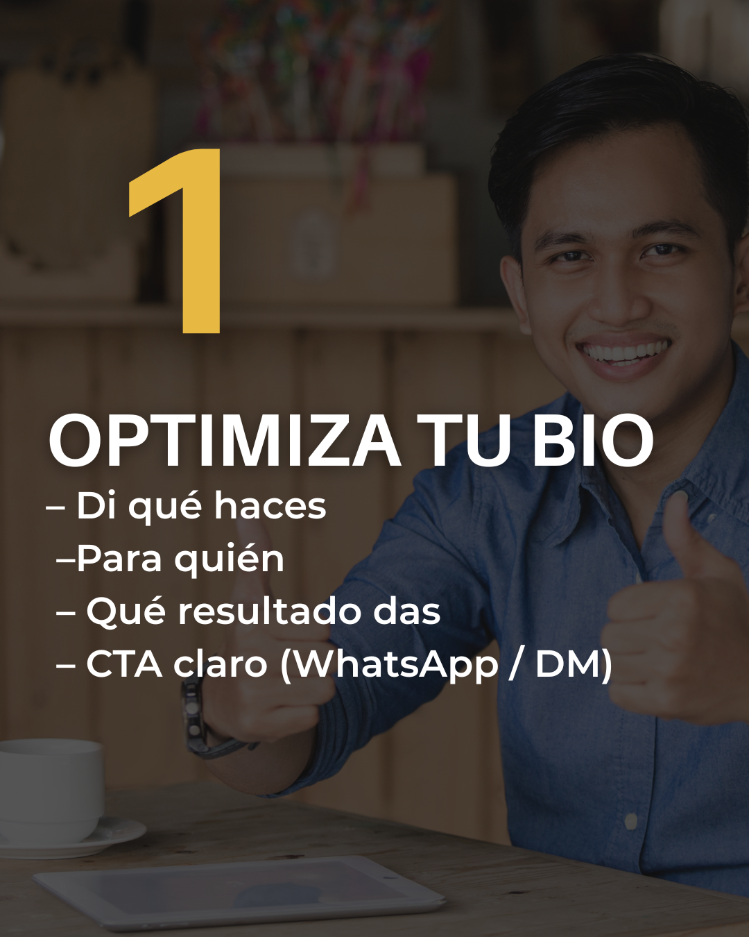 Paso uno: optimiza tu biografía