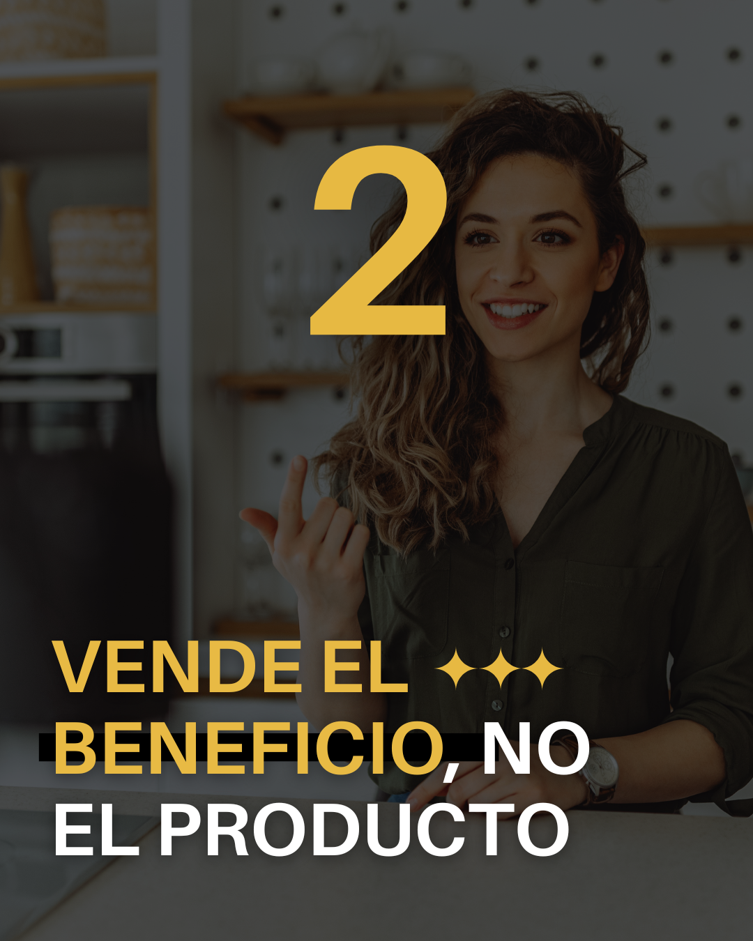 Consejo de marketing dos: vende el beneficio, no el producto